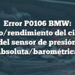 Error P0106 BMW: Rango/rendimiento del circuito del sensor de presión absoluta/barométrica