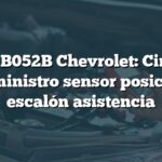 Falla B052B Chevrolet: Circuito suministro sensor posición escalón asistencia