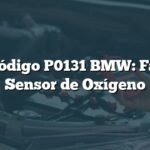 Falla Código P0131 BMW: Falla del Sensor de Oxígeno