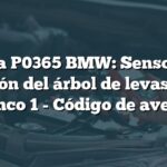 Falla P0365 BMW: Sensor de posición del árbol de levas 'B' en banco 1 - Código de avería