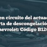 Fallo en circuito del actuador de puerta de descongelación en Chevrolet: Código B1262