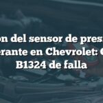 Función del sensor de presión del refrigerante en Chevrolet: Código B1324 de falla