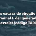 Posibles causas de circuito abierto en terminal L del generador en Chevrolet (código B1910)