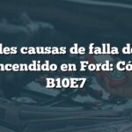 Posibles causas de falla del relé de encendido en Ford: Código B10E7