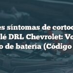 Posibles síntomas de cortocircuito en relé DRL Chevrolet: Voltaje positivo de batería (Código B2603)
