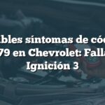 Posibles síntomas de código B1379 en Chevrolet: Falla en Ignición 3