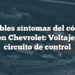 Posibles síntomas del código B1507 en Chevrolet: Voltaje alto en circuito de control