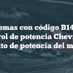 Problemas con código B1424 en control de potencia Chevrolet: Circuito de potencia del módulo