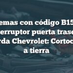 Problemas con código B1534 en interruptor puerta trasera izquierda Chevrolet: Cortocircuito a tierra