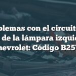 Problemas con el circuito de control de la lámpara izquierda en Chevrolet: Código B2575