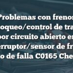 Problemas con frenos antibloqueo/control de tracción por circuito abierto en interruptor/sensor de freno (Código de falla C0165 Chevrolet)