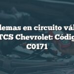 Problemas en circuito válvula piloto TCS Chevrolet: Código falla C0171