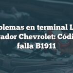 Problemas en terminal L del generador Chevrolet: Código de falla B1911