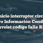Reinicio interruptor circuito Centro Información Conductor Chevrolet código falla B3564