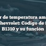 Sensor de temperatura ambiente en Chevrolet: Código de falla B1310 y su función