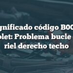 Significado código B0023 Chevrolet: Problema bucle airbag riel derecho techo