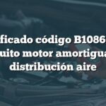 Significado código B1086 Ford: Circuito motor amortiguador distribución aire