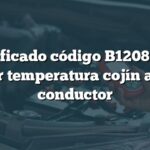 Significado código B1208 Ford: Sensor temperatura cojín asiento conductor