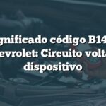 Significado código B1420 Chevrolet: Circuito voltaje dispositivo