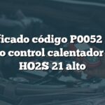 Significado código P0052 BMW: Circuito control calentador sensor HO2S 21 alto