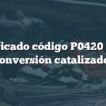 Significado código P0420 BMW: Conversión catalizador