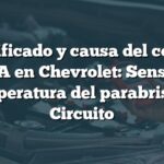 Significado y causa del código B018A en Chevrolet: Sensor de temperatura del parabrisas - Circuito