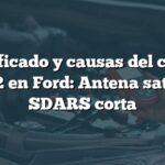 Significado y causas del código B1032 en Ford: Antena satelital SDARS corta