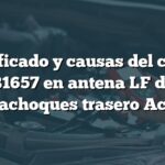 Significado y causas del código B1657 en antena LF de parachoques trasero Acura