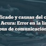 Significado y causas del código B1750 Acura: Error en la línea de bus de comunicación