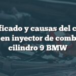 Significado y causas del código P02DC en inyector de combustible cilindro 9 BMW