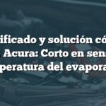 Significado y solución código B1232 Acura: Corto en sensor de temperatura del evaporador