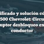 Significado y solución código B2500 Chevrolet: Circuito interruptor desbloqueo exterior conductor
