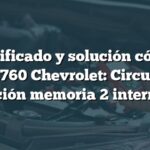 Significado y solución código B2760 Chevrolet: Circuito selección memoria 2 interruptor