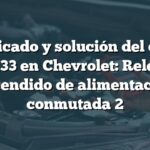 Significado y solución del código B1433 en Chevrolet: Relé de encendido de alimentación conmutada 2