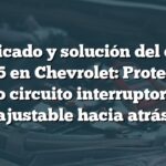Significado y solución del código B3605 en Chevrolet: Protección tiempo circuito interruptor pedal ajustable hacia atrás