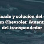 Significado y solución del código B3935 en Chevrolet: Autenticación del transpondedor