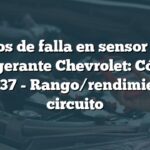 Signos de falla en sensor nivel refrigerante Chevrolet: Código B0937 - Rango/rendimiento circuito