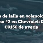 Signos de falla en solenoide TCS derecho #2 en Chevrolet: Código C0156 de avería