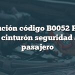 Solución código B0052 Ford: Sensor cinturón seguridad asiento pasajero