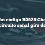 Solución código B0525 Chevrolet: Falla circuito señal giro derecho