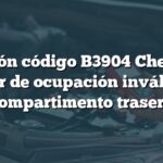 Solución código B3904 Chevrolet: Sensor de ocupación inválido en compartimento trasero