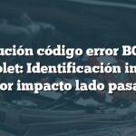 Solución código error B0103 Chevrolet: Identificación inválida sensor impacto lado pasajero