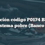 Solución código P0174 BMW: Sistema pobre (Banco 2)