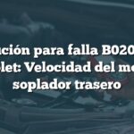 Solución para falla B0208 en Chevrolet: Velocidad del motor del soplador trasero